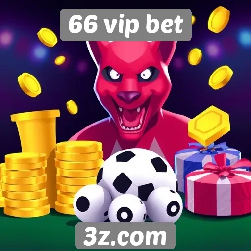 Recursos de bônus disponíveis em 66 vip bet