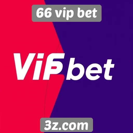História e evolução do 66 vip bet no mercado